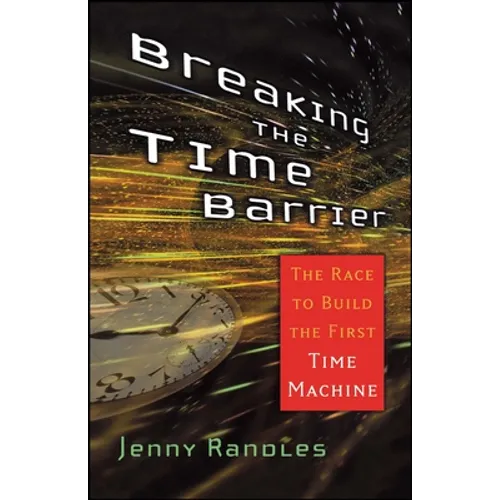 Breaking the Time Barrier