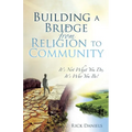 Building a Bridge from Religion to Community