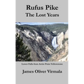 Rufus The Lost Years