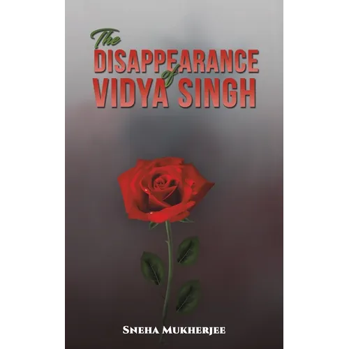 The Disappearance of Vidya Singh