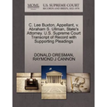 C. Lee Buxton, Appellant, V. Abraham S. Ullman, State's Attorney. U.S. Supreme Court Transcript of Record with Supporting Pleadings