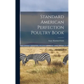 Standard American Perfection Poultry Book