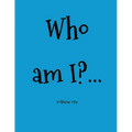 Who Am Eye