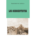 Los Ochocentistas: Libro Histórico de Arecibo