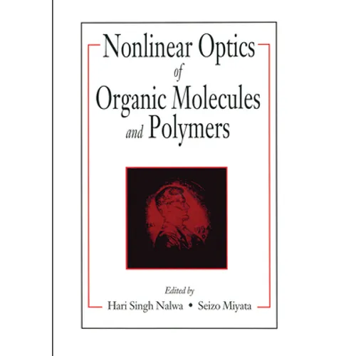 Nonlinear Optics of Organic Molecules and Polymers