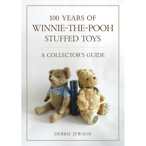 100 Years of Winnie-The-Pooh Stuffed Toys: A Collector's Guide