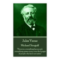 Jules Verne - Michael Strogoff: "However, everything has an end, everything passes away, even the hunger of people who have not eaten"