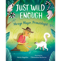Just Wild Enough: Mireya Mayor, Primatologist