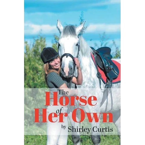 The Horse of Her Own