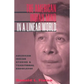 The American Indian Mind in a Linear World: American Indian Studies and Traditional Knowledge