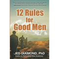 12 Rules for Good Men