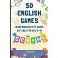 Learn English with Games: 50 Games for Your Kid to Learn English