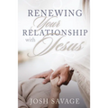 Renewing Your Relationship with Jesus