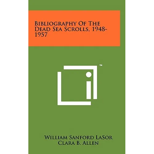 Bibliography of the Dead Sea Scrolls, 1948-1957