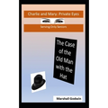 The Case of the Old Man with the Hat
