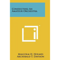 Conducting An Amateur Orchestra