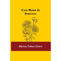 Cato Maior De Senectute