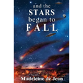 And the Stars Began to Fall