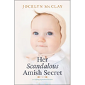 Her Scandalous Amish Secret: An Uplifting Inspirational Romance