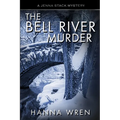 The Bell River Murder