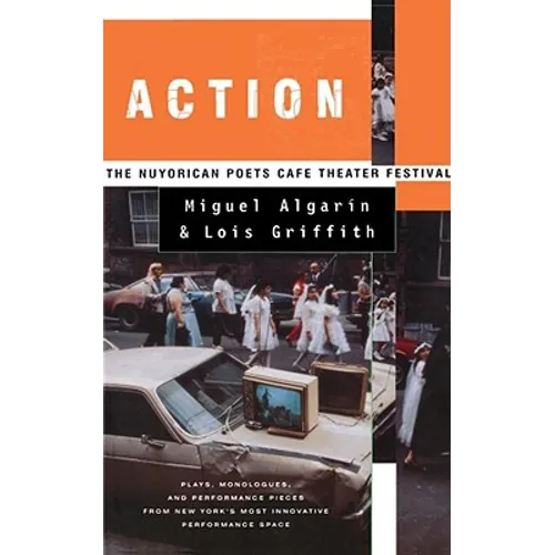 Action: The Nuyorican Poets Cafe Theater Festival