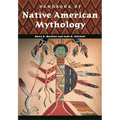 Handbook of Native American Mythology