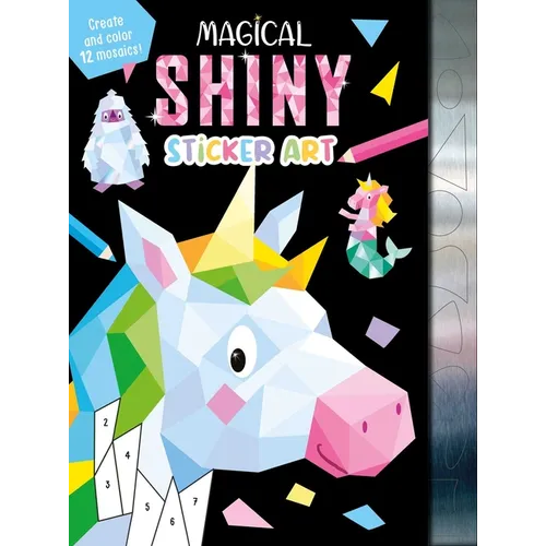 Magical Shiny Sticker Art: Create and Color 12 Mosaics!