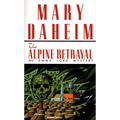 The Alpine Betrayal: An Emma Lord Mystery