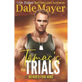 Tomas's Trials: A SEALs of Honor World Novel