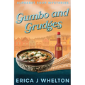 Gumbo and Grudges