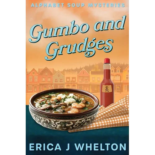 Gumbo and Grudges