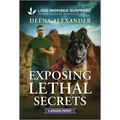 Exposing Lethal Secrets