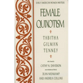 Female Quixotism: Exhibited in the Romantic Opinions and Extravagant Adventures of Dorcasina Sheldon