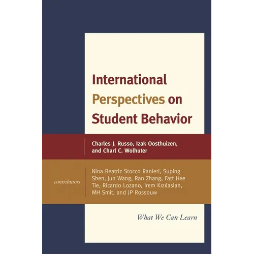 International Perspectives on Student Behavior: What We Can Learn, Volume 2