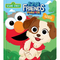 Sesame Street: Furry Friends Forever: A Touch & Feel Book