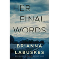 Her Final Words