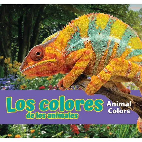 Los Colores de Los Animales/Animal Colors (Spanish)