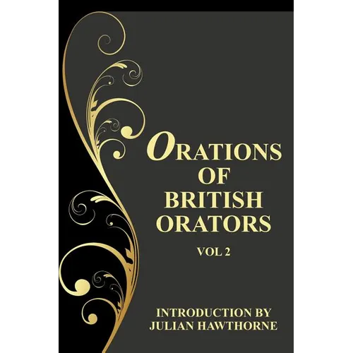 Orations of British Orators Vol. Two