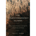 The Counterinsurgency Dilemma: Foreign Fighter Influence on Insurgencies in Afghanistan and Somalia