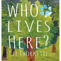 Who Lives Here?: Early animal tracking and identification skills for children