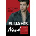 Elijah's Need