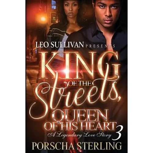 King of the Streets, Queen of Her Heart 3: A Legendary Love Story