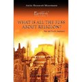 EarthTrek: What Is All The Fuss About Religion?