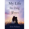 My Life in Dog Years