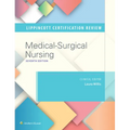 Lippincott Certification Review Medical-Surgical Nursing