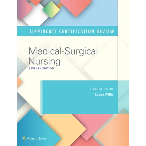 Lippincott Certification Review Medical-Surgical Nursing