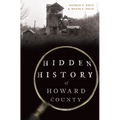 Hidden History of Howard County