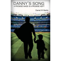 Danny's Song: A Promise Made is a Promise Kept