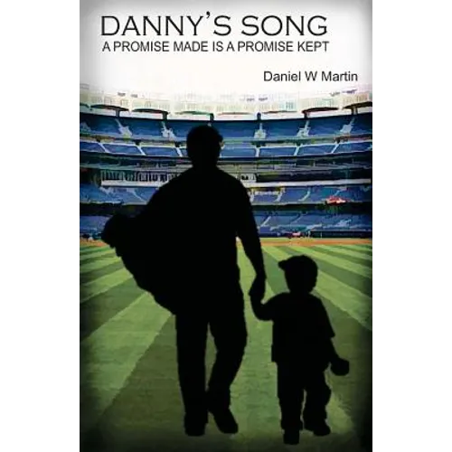 Danny's Song: A Promise Made is a Promise Kept