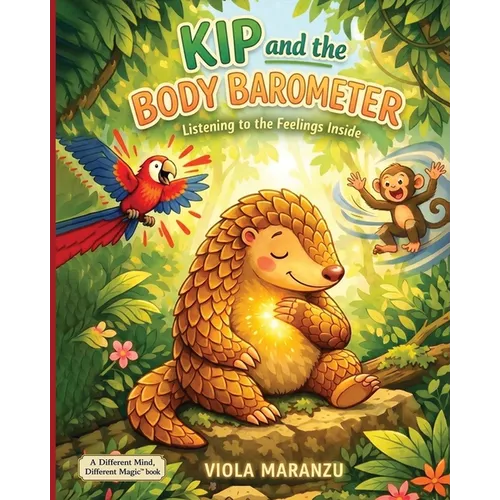 KIP and the BODY BAROMETER: Listening to the Feelings Inside